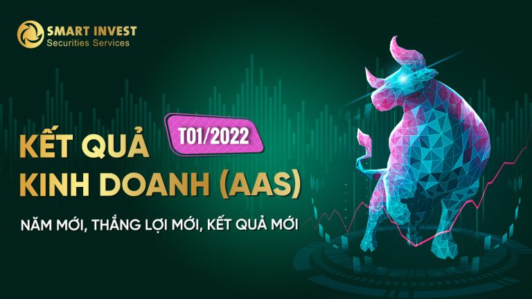 💯 SMARTINVEST – KẾT QUẢ KINH DOANH (T01/2022) 💯