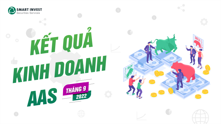 SMARTINVEST – KẾT QUẢ KINH DOANH (T9/2022)