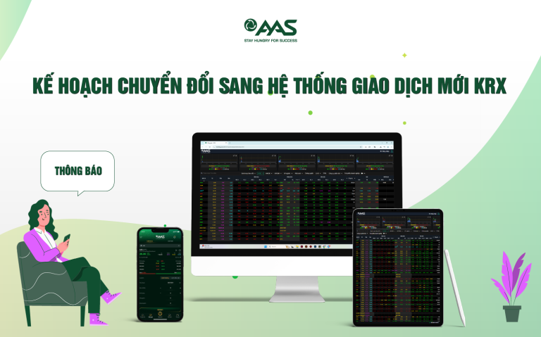 AAS THÔNG BÁO KẾ HOẠCH CHUYỂN ĐỔI SANG HỆ THỐNG GIAO DỊCH MỚI KRX