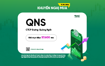 KHUYẾN NGHỊ QNS – PHÙ HỢP VỚI NHỮNG NHÀ ĐẦU TƯ NGẠI RỦI RO