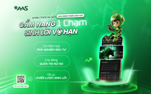CHÍNH THỨC RA MẮT AAS ROBO PHIÊN BẢN MỚI VỚI BỘ TÍNH NĂNG ƯU VIỆT – CẨM NANG 1 CHẠM, SINH LỜI VÔ HẠN