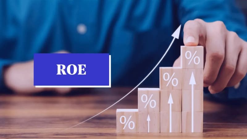 ROE bao nhiêu là tốt?