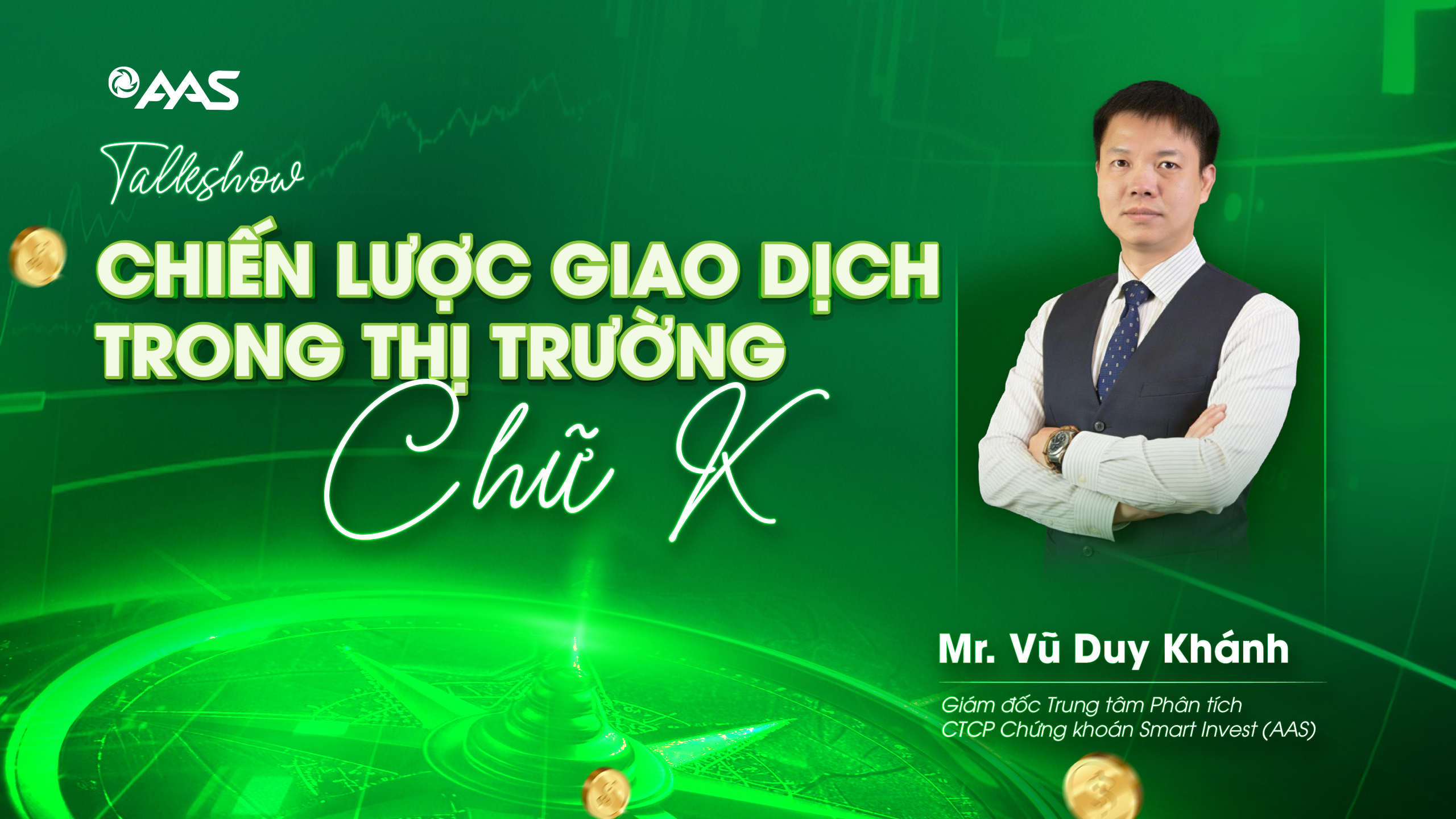 🎤 TALKSHOW OFFLINE ĐẶC BIỆT: “CHIẾN LƯỢC GIAO DỊCH TRONG THỊ TRƯỜNG CHỮ K”