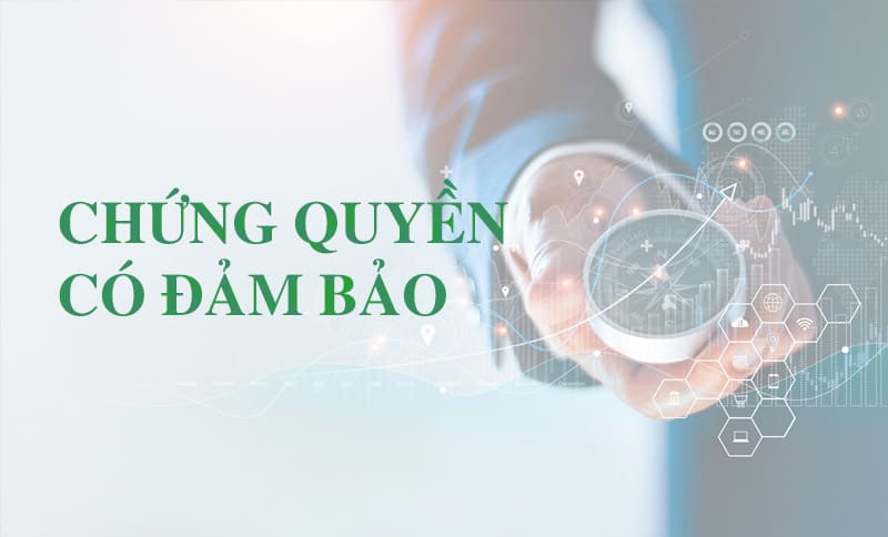 Chứng quyền có bảo đảm - sản phẩm công ty chứng khoán phát hành