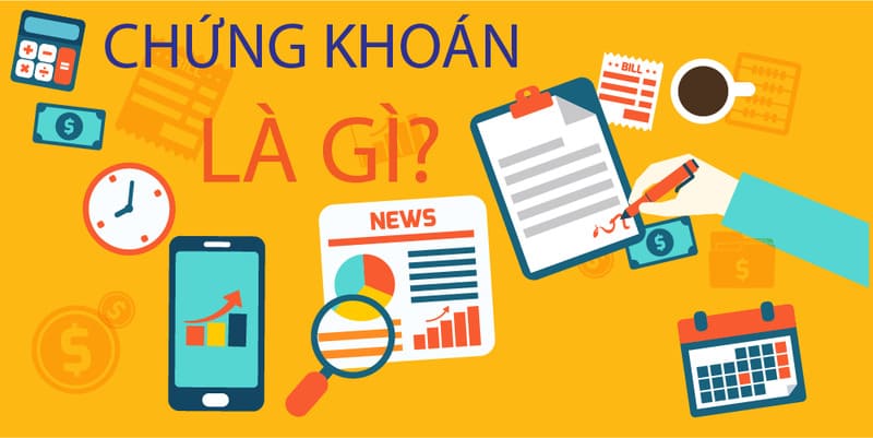 Khái niệm đầu tư chứng khoán là gì?