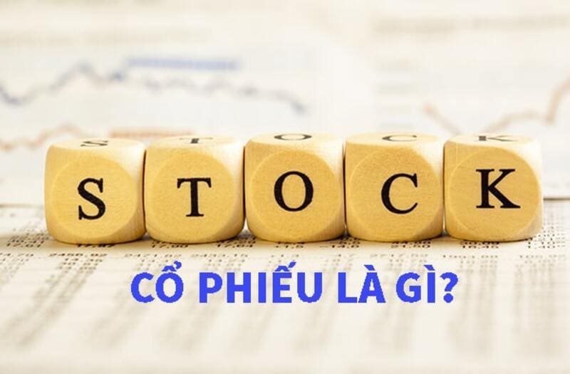 Cổ phiếu là gì?
