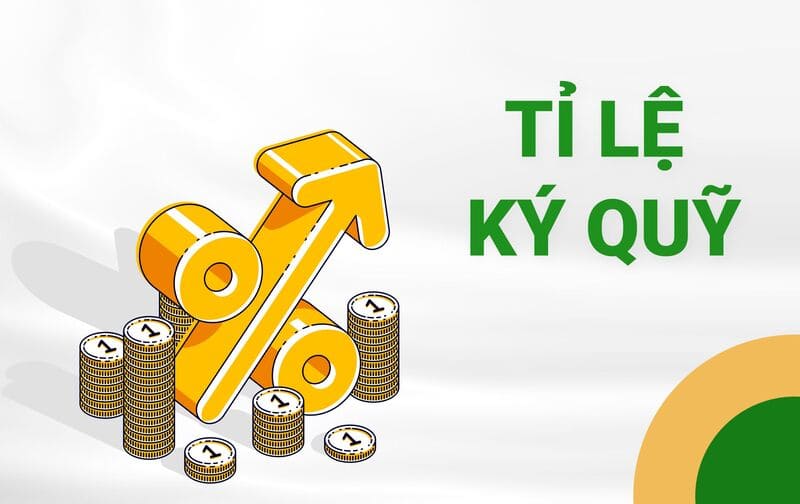 Vay margin tối đa bao nhiêu? Quy định và cách tính 2 Tỷ lệ cho vay của từng cổ phiếu