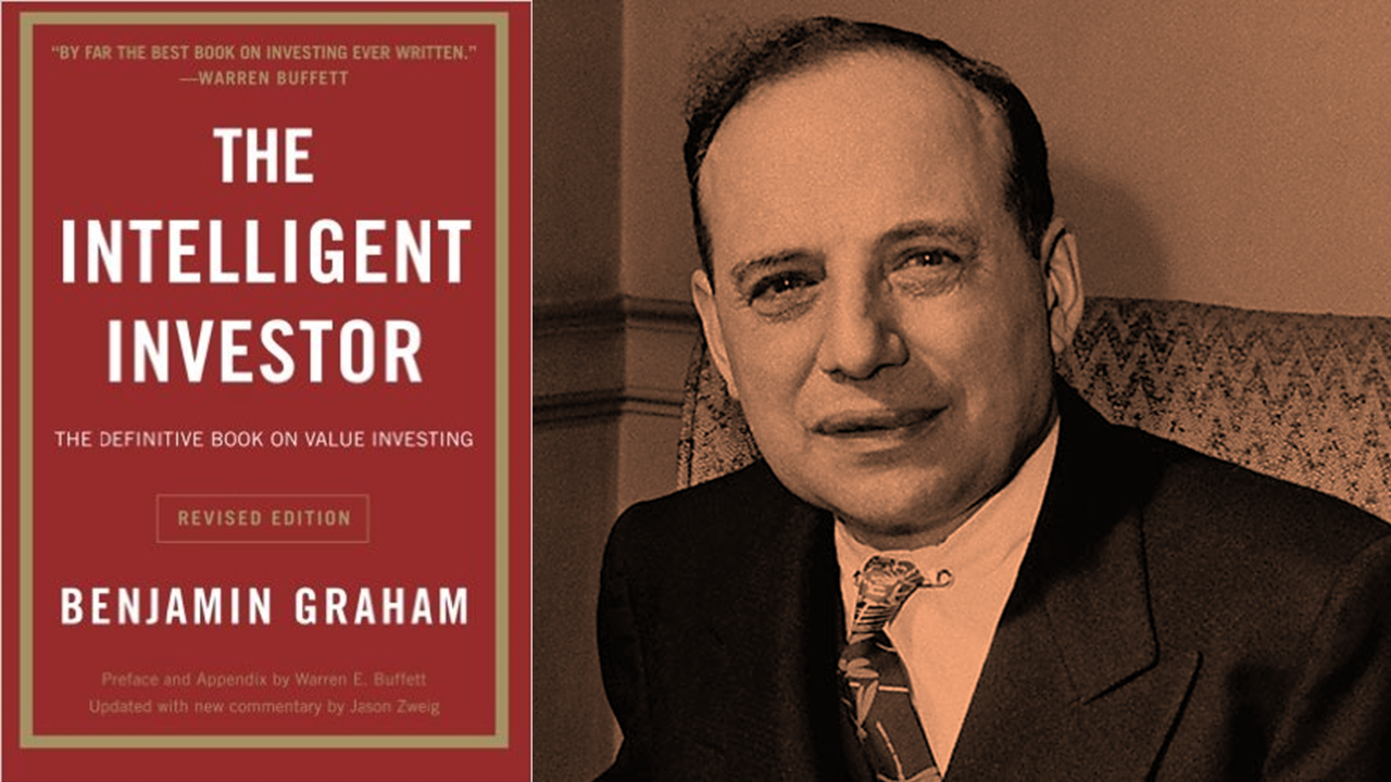The Intelligent Investor – Benjamin Graham